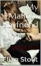 [My Mafioso Boyfriend 05] • Satiated · My Mafioso Boyfriend, Part 5